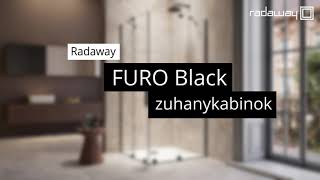 Radaway Furo Black termékcsalád bemutatása
